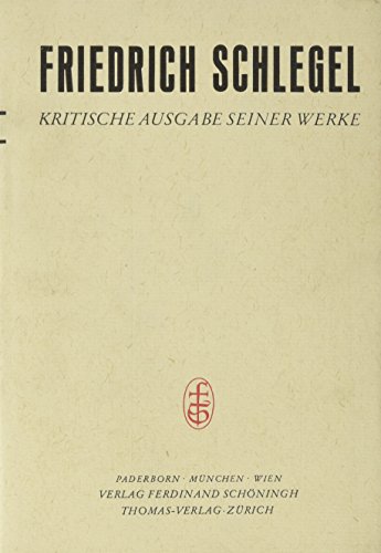 Friedrich Schlegel - Kritische Ausgabe seiner Werke: Studien zur Philosophie und Theologie (1796-1824), Bd 8 (Friedrich Schlegel - Kritische Ausgabe ... Kritische Ausgabe seiner Werke - Abteilung I)